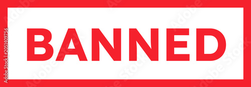Foto Bold Red Banned Word in a Rectangular Frame Indicating Prohibition
