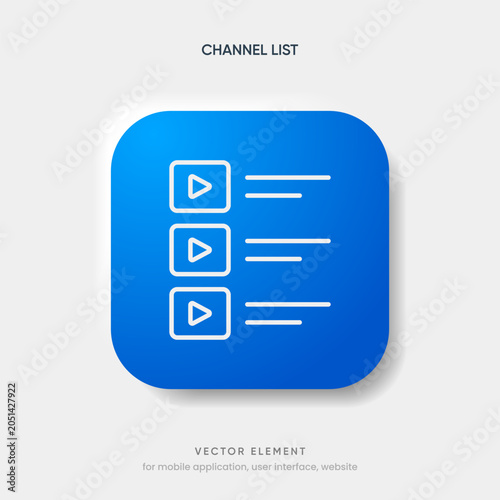 Minimal channel list icon with play buttons and media menu lines for video playlist. streaming channel. content list. media player. mobile app and web interface vector design