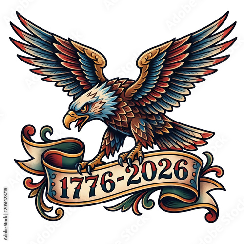 American bald eagle tattoo design with widespread wings clutching a banner reading 1776 to 2026 isolated on white