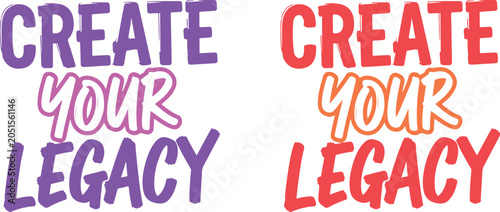 Foto Create your legacy typography motivational quote graphic design