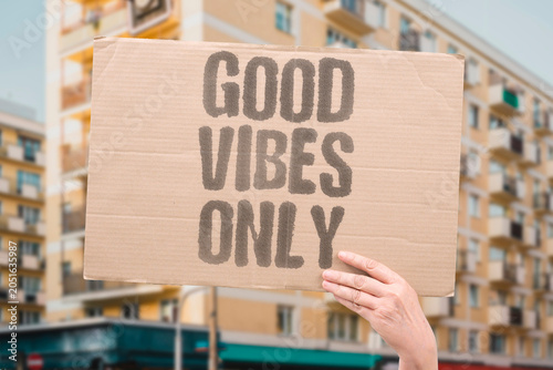 Tableau sur toile "Good vibes only" Positivity enforced to exclusion of reality