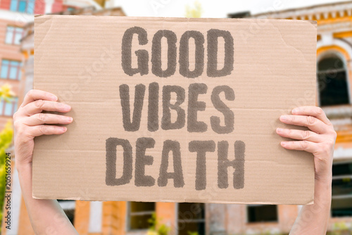 Canvas Print "Good vibes death" Positivity kills authentic emotion