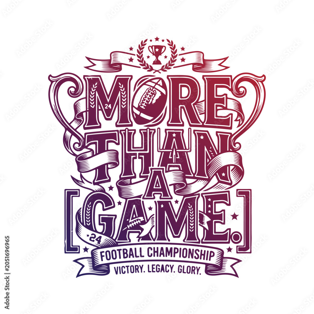 Fototapeta premium Premium Football Championship Typography T-Shirt Design – “More Than A Game” Vector Artwork
