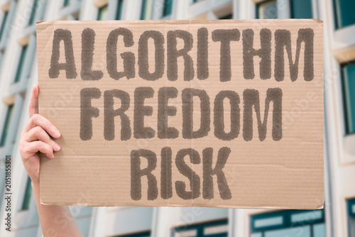 Fotografie "Algorithm freedom risk" Automated justice threatens liberty