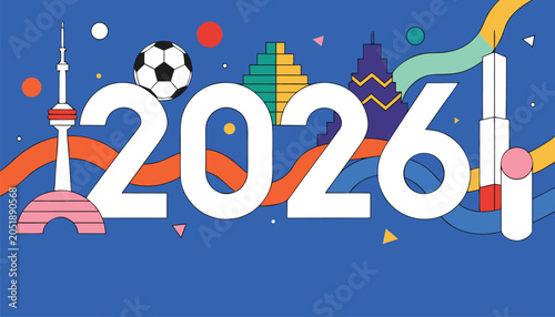 Photos Colorful graphic design featuring the year 2026 with global landmarks