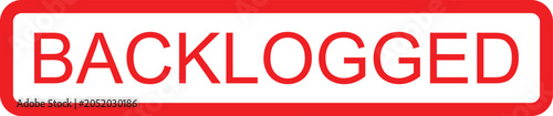 Foto Red and white rectangular sign with the word backlogged in bold red letters