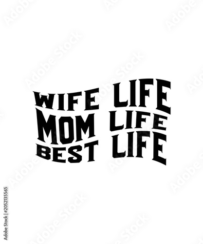 Obraz na płótnie wife life mon life best life svg