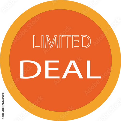 Orange circle badge with limited deal text