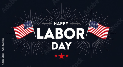 Happy Labor Day text with American flags and starbursts on dark blue image