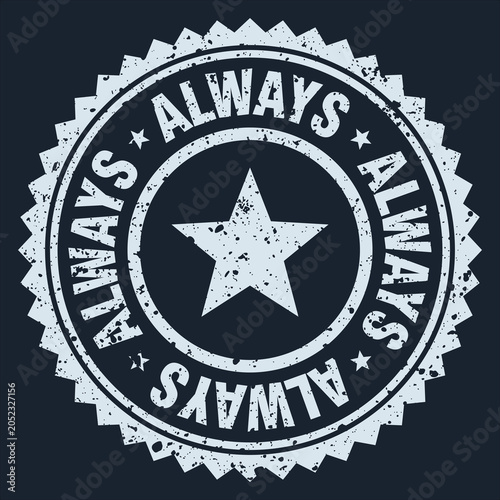 Tableau sur toile always white grunge round stamp. always stamp