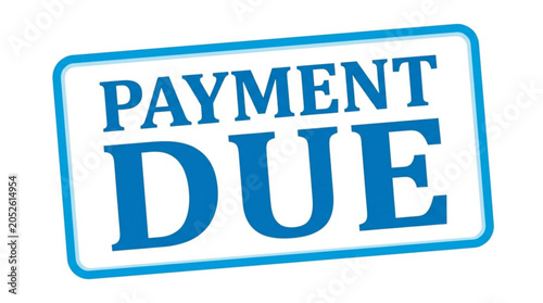 Payment Due Stamp Notification