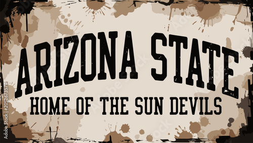 Schilderij op canvas Arizona State Sun Devils Logo: A vintage-style graphic featuring the Arizona State University logo, proclaiming Arizona State Home of the Sun Devils with a distressed, sepia-toned background