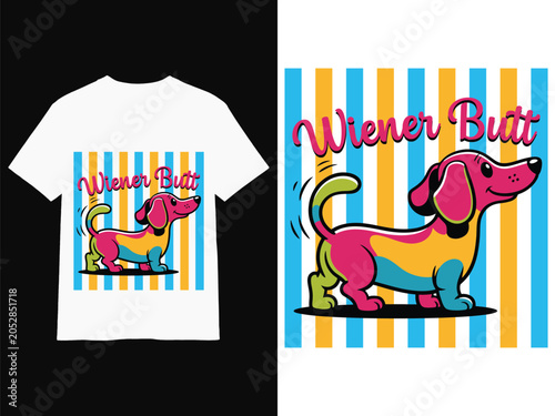 Wiener Butt Funny Dachshund Summer T Shirt Design Cute Dog Cartoon Typography Tshirt Poster Mug Hoodie Quotes