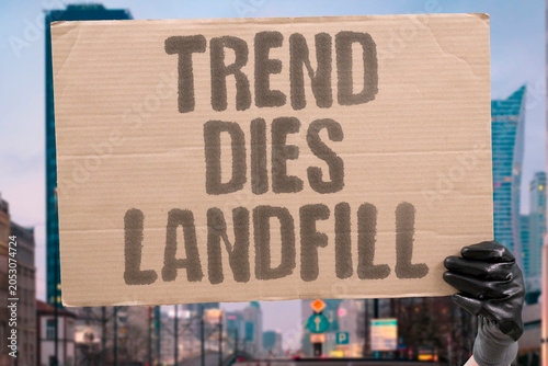Fotografia "Trend dies landfill" Fashion fad ends in dump