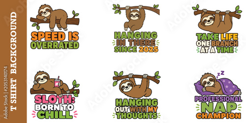 Fotografie Sloth born to chill funny lazy design for t shirt background.