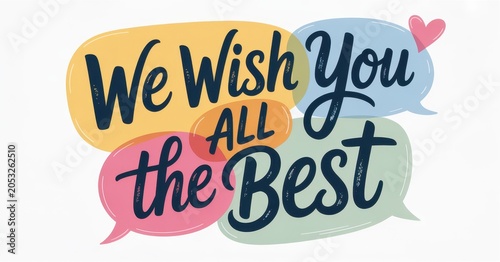 We Wish You All The Best typography isolated on white background