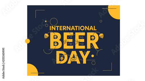 Konstfotografi International Beer Day Celebration Graphic: A vibrant graphic design celebrating International Beer Day with stylized text and decorative elements, perfect for promoting events or social media posts