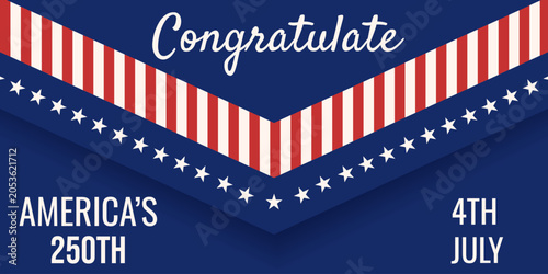 America's 250th congratulate horizontal Banner. Vector illustration of creative USA flag with holiday text America's 250th. Modern 4th of jully holiday poster design. EPS 10