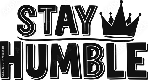 Canvas-taulu Stay humble with crown graphic world cup motivation sports design