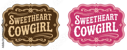 Quadro su tela sweetheart cowgirl tag label belt buckle design, wild west rodeo cowboy style endearment emblem with stylized western decor swirls, vintage vector artwork for branding and apparel themes