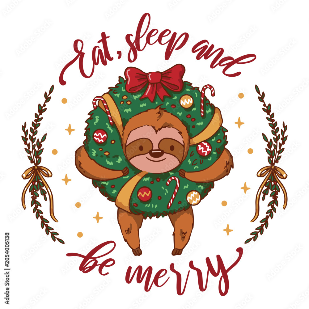 Fototapeta premium Eat sleep and be merry with a sloth