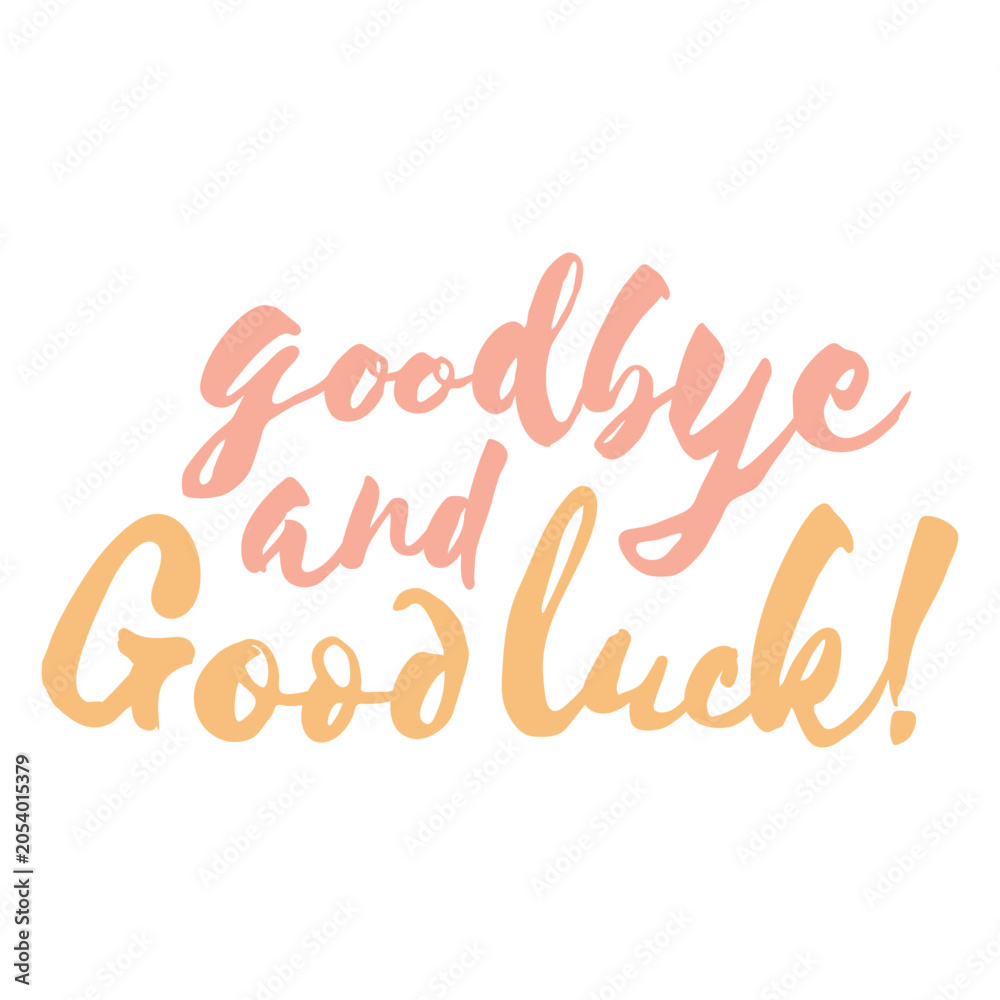 Fototapeta premium Sentiment goodbye quote