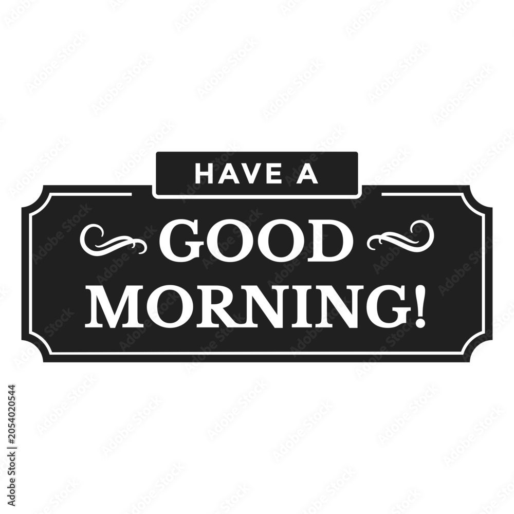 Fototapeta premium Good morning cut out badge