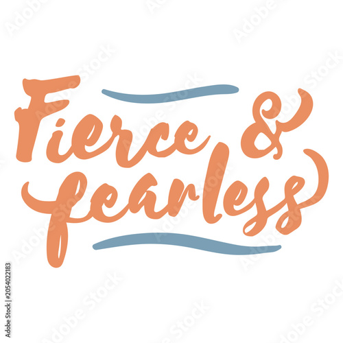 Canvas Print Lettering design featuring the quote Fierce &amp; fearless
