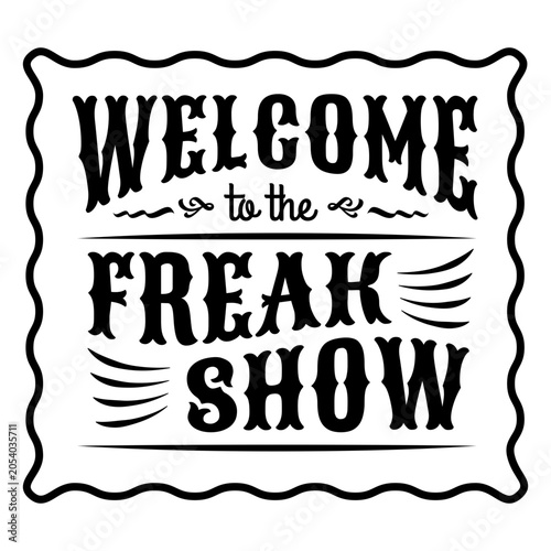 Canvastavla Vintage circus-themed freak show sign design