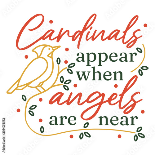 Vászonkép Cardinals appear when angels are near quote