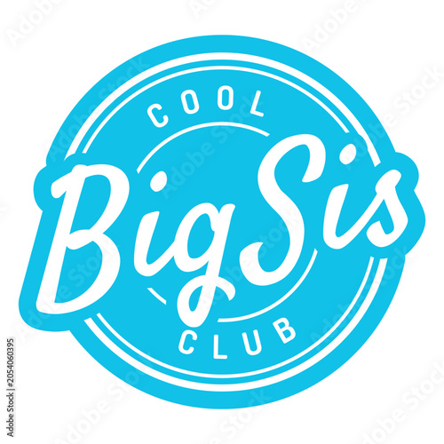 Slika na platnu Cool big sis club design