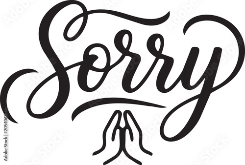 Photos Handwritten Sorry text with praying hands illustration apology concept for expre
