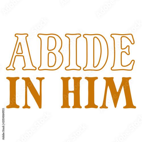 Fényképezés Abide in him