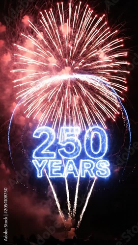 Spectacular Fireworks Display Celebrating 250 Years of Achievement and Progress