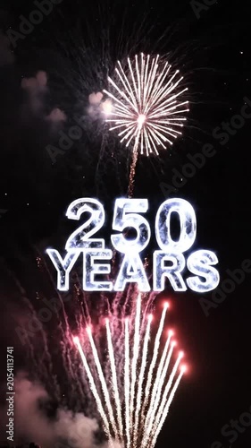 Celebratory Fireworks Display Commemorating 250 Years of Milestones in Vibrant Colors