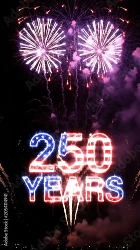 Vibrant fireworks display celebrating a 250th anniversary with colorful explosions and illuminated text