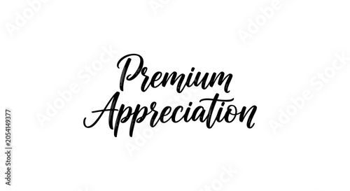 Schilderij op canvas Elegant Premium Appreciation Calligraphy Text in Black on Isolated White Backg