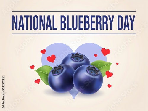 National blueberry day celebration design with fresh blueberries, green leaves and red hearts on a light background