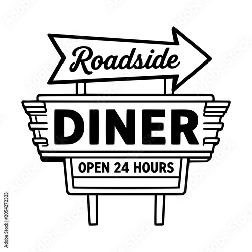 Roadside Diner Sign: A classic black and white illustration of a vintage roadside diner sign, featuring a pointer arrow and the text Diner and Open 24 Hours.