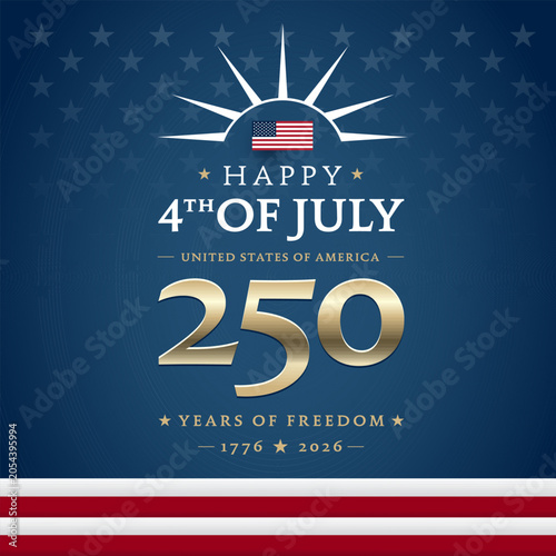 Happy 4th of July 250 Years of Freedom - elegant patriotic typography on blue background - great for social media square posts