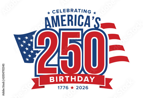 Celebrating Americas 250th birthday logo design with flag and bold typography 1776 to 2026