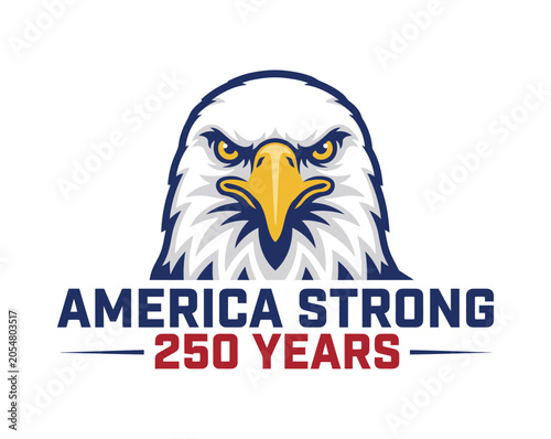 Bold eagle mascot logo with America strong 250 years text in red white and blue colors