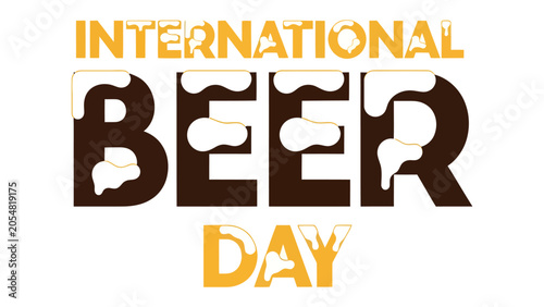 Canvastavla International Beer Day Celebration: Bold typography announces International Beer Day, with frothy, beer-like accents on the letters BEER suggesting a festive toast
