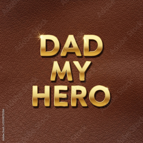Dad My Hero golden text on brown leather background, luxury Father's Day greeting card design, elegant gold lettering for masculine celebration