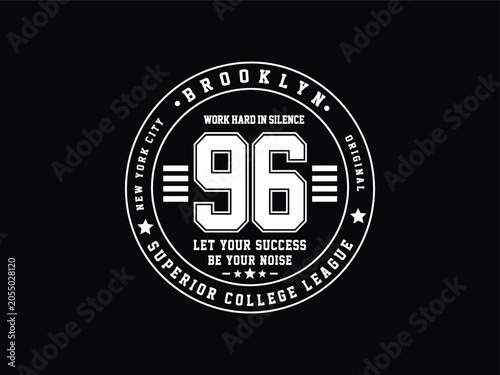 Fotografi A vintage-style Brooklyn New York City varsity emblem featuring the number 96 and motivational slogans for college apparel and streetwear graphic design