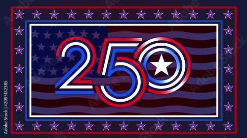 Animated America 250 anniversary emblem featuring a waving American flag background, patriotic star border, and bold commemorative design. Ideal for Independence Day celebrations, national events