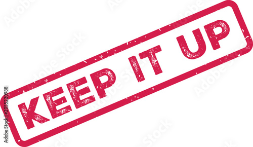 Bild auf Leinwand An encouraging red rectangular rubber stamp displaying the motivational phrase K