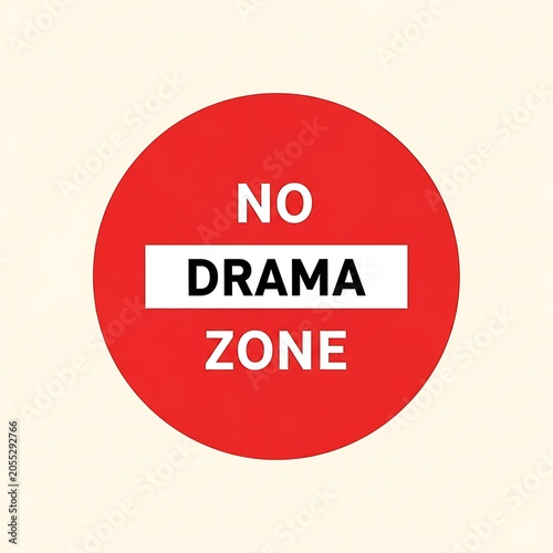 No Drama Zone Sign Circle Red Background.