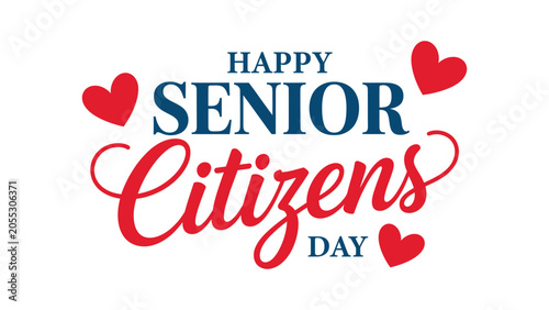 happy senior citizens day typography design with red hearts celebration banner honoring elderly people appreciation awareness and community support