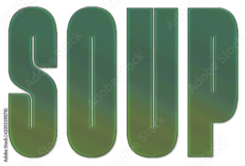 Premium Green Metallic Textured SOUP Typography Isolated on White Background